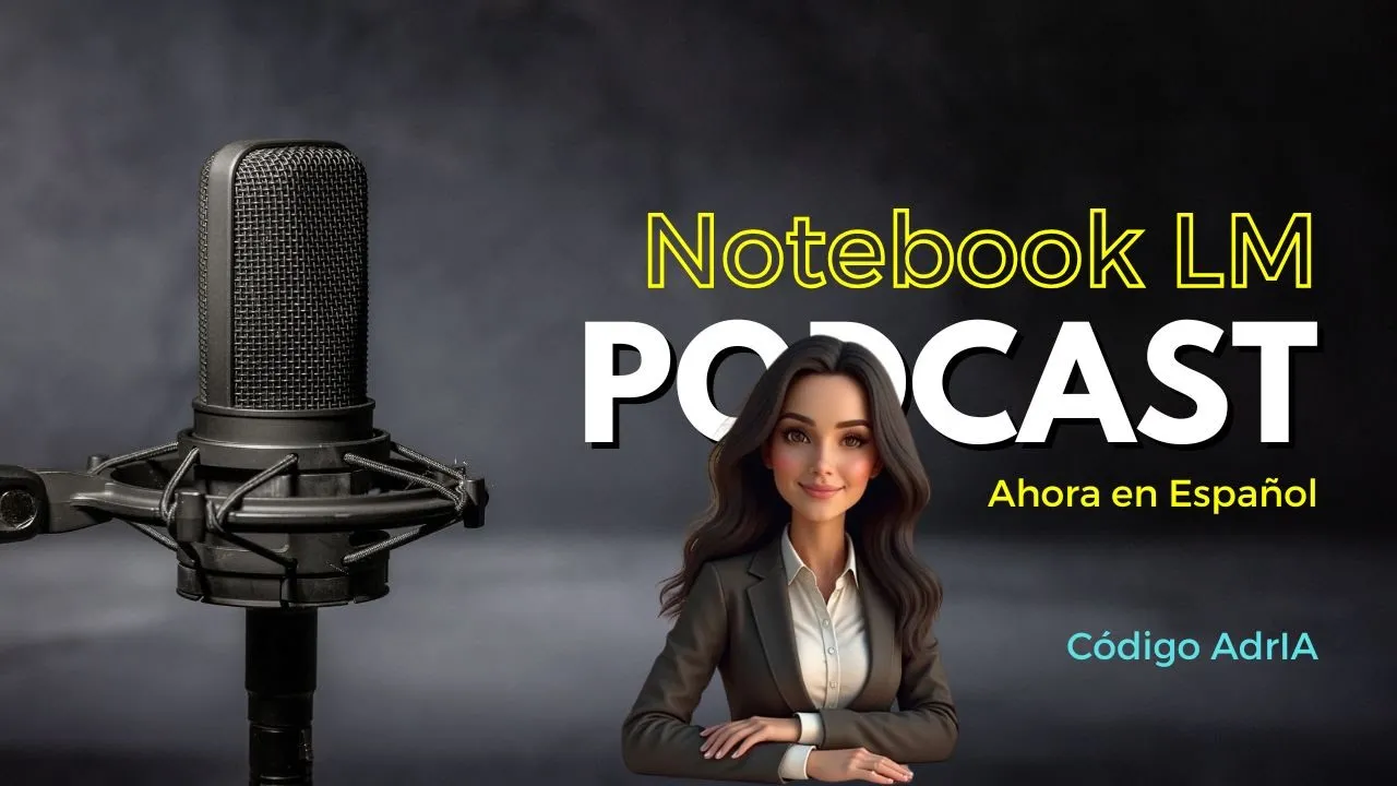 Imagen promocional del podcast Notebooklm en español, con micrófono profesional y presentadora virtual