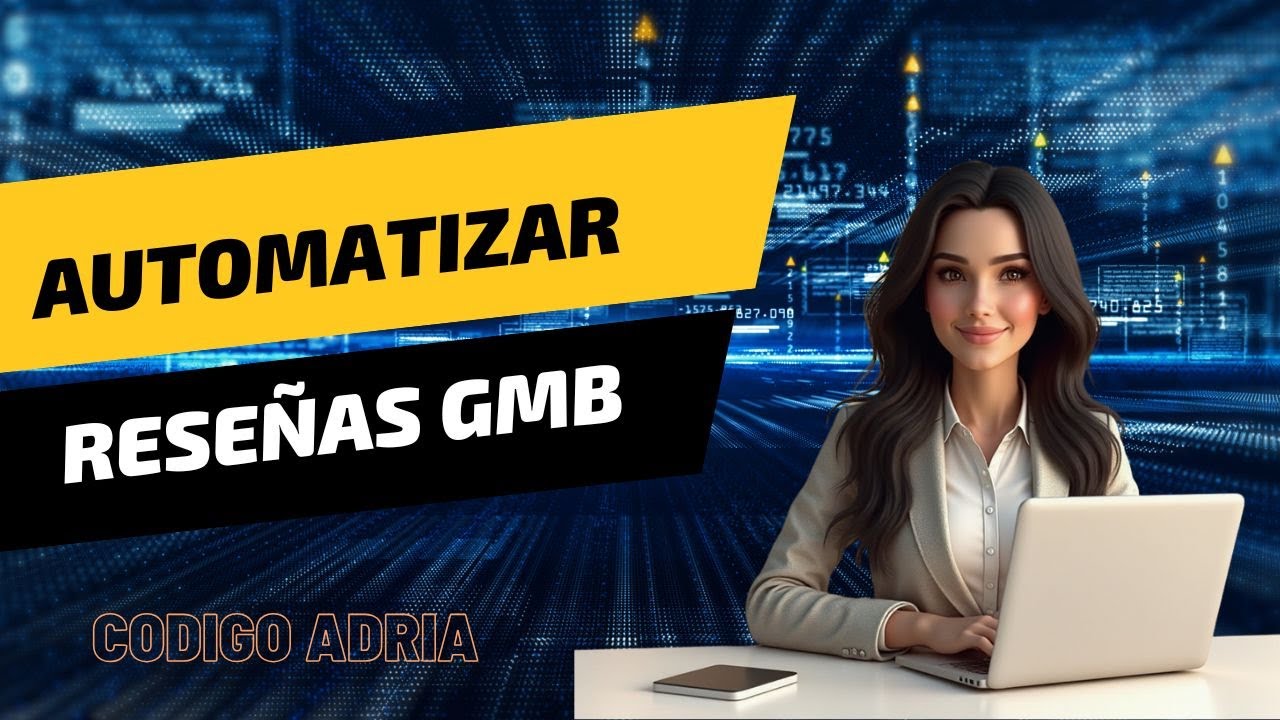 Miniatura con texto automatizar reseñas GMB y mujer profesional usando portátil sobre fondo digital tecnológico