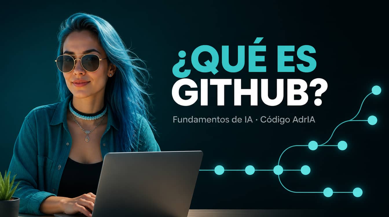 Qué es GitHub y cómo crear tu primer repositorio desde cero 2 Persona con portátil en imagen de curso que explica qué es GitHub dentro de fundamentos de IA y código AdriIA